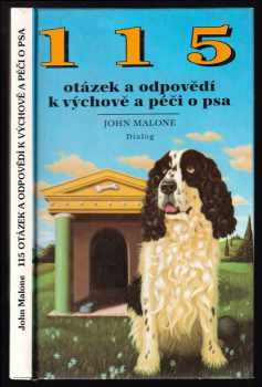 115 otázek a odpovědí k výchově a péči o psa