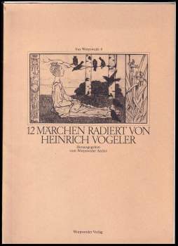 12 Märchen radiert von Heinrich Vogeler