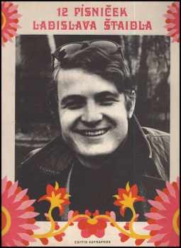 12 písniček Ladislava Štaidla