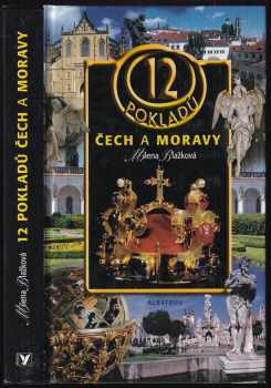 Milena Blažková: 12 pokladů Čech a Moravy