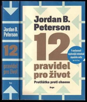 Jordan B Peterson: 12 pravidel pro život