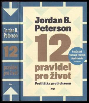 Jordan B Peterson: 12 pravidel pro život