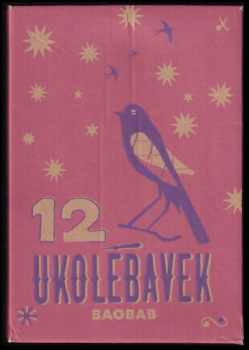 Alžběta Skálová: 12 ukolébavek : Díl 1-0