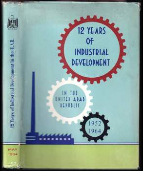 12 Years of Industrial Development 1952-1964