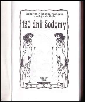 Donatien Alphonse François de Sade: 120 dnů Sodomy
