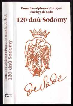 Donatien Alphonse François de Sade: 120 dnů Sodomy
