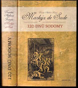 Donatien Alphonse François de Sade: 120 dnů Sodomy