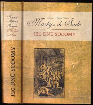 Donatien Alphonse François de Sade: 120 dnů Sodomy