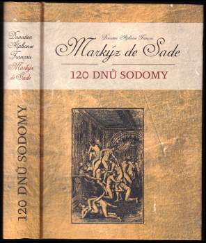 Donatien Alphonse François de Sade: 120 dnů Sodomy