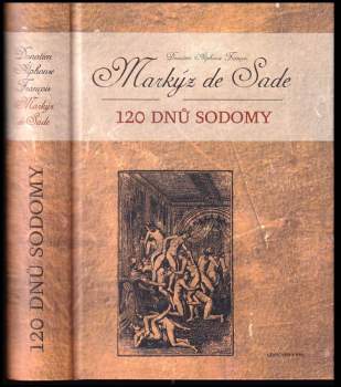 Donatien Alphonse François de Sade: 120 dnů Sodomy