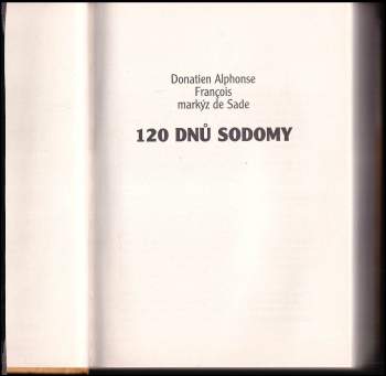Donatien Alphonse François de Sade: 120 dnů Sodomy