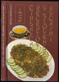 123 čínských receptov v slovenskej kuchyni - Zdenka Heřmanová (1987, Osveta) - ID: 41913