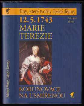 12.5.1743 - korunovace na usmířenou
