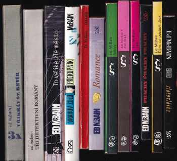 12x ED MCBAIN - Zlatovláska + Dům, co postavil Jack + Prachy, prachy, prachy + Jed + Polibek + Vdovy + Romance + Zabiják + Vrahův žold / Překupník + To veliké zlé město + Tři detektivní romány + Třikrát 87. revír