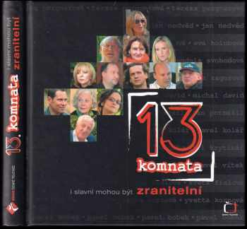 13 komnata : i slavní mohou být zranitelní. (2006, Česká televize) - ID: 471938