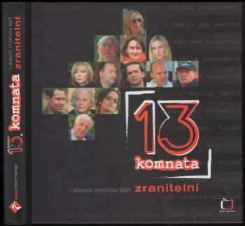 13. komnata : i slavní mohou být zranitelní (2006, Česká televize) - ID: 326536