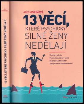 13 věcí, které psychicky silné ženy nedělají