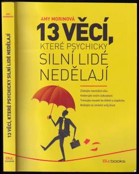13 věcí, které psychicky silní lidé nedělají
