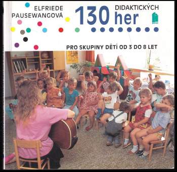 Elfriede Pausewang: 130 didaktických her