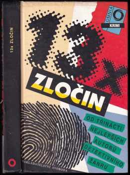 13x zločin od třinácti nejlepších autorů detektivního žánru - Jan Jiskra (1994, Svoboda) - ID: 652946