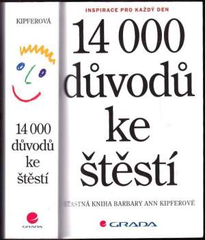 Barbara Ann Kipfer: 14 000 důvodů ke štěstí