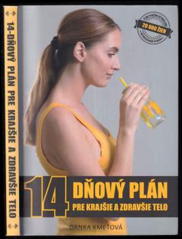 14-dňový plán pre krajšie a zdravšie telo