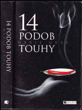 Marie Gray: 14 podob touhy