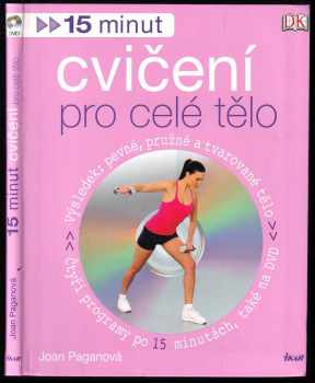 Joan Pagano: 15 minut cvičení pro celé tělo