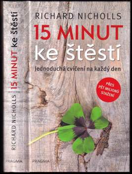 Richard Nicholls: 15 minut ke štěstí