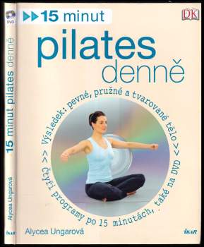 Alycea Ungaro: 15 minut pilates denně