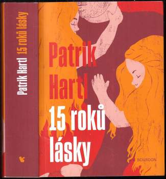 Patrik Hartl: 15 roků lásky