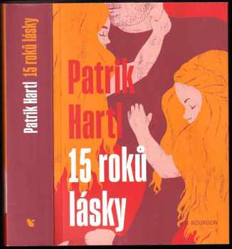 15 roků lásky - Patrik Hartl (2021, Bourdon) - ID: 733038