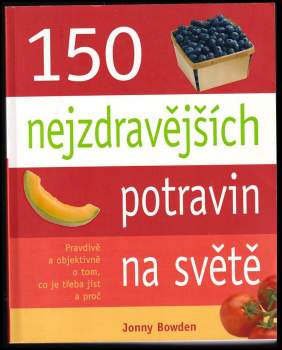 150 nejzdravějších potravin na světě