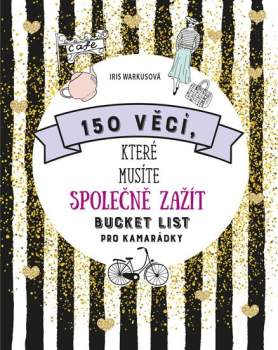 150 věcí, které musíte společně zažít
