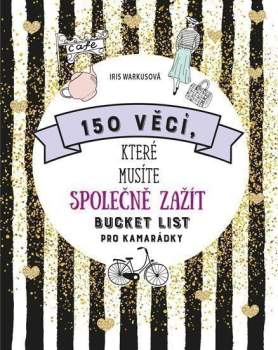150 věcí, které musíte společně zažít