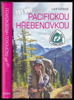 Lucie Kutrová: 151 dní Pacifickou hřebenovkou