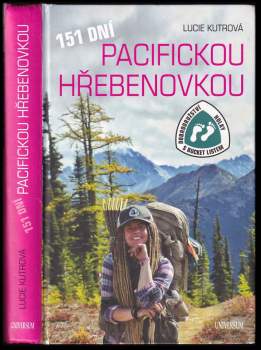 Lucie Kutrová: 151 dní Pacifickou hřebenovkou