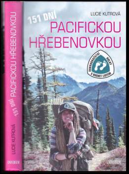 Lucie Kutrová: 151 dní Pacifickou hřebenovkou