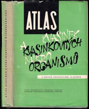 Atlas kvasinek a kvasinkových mikroorganismů
