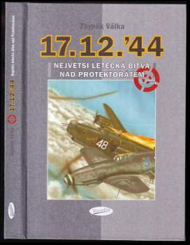 17.12.'44 : největší letecká bitva nad Protektorátem