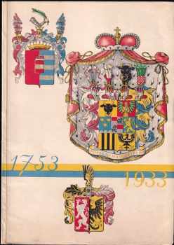 180 let Lobkowiczkého vinařství na Mělníce 1753-1933