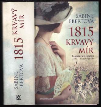 1815 - krvavý mír