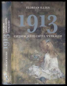 Florian Illies: 1913