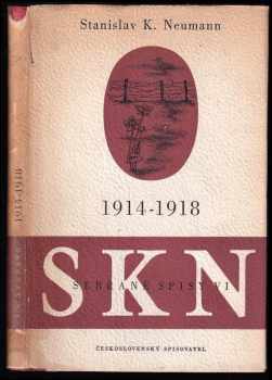 Stanislav Kostka Neumann: 1914-1918