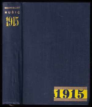 1915 : tragedie národa - Branislav Nušić (1931, Družstevní práce) - ID: 660262