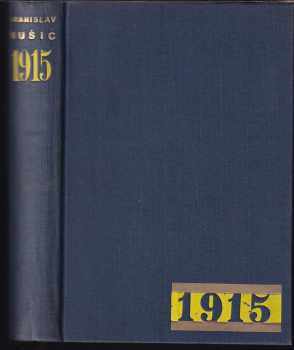 Rok 1915 - tragédie jednoho národa