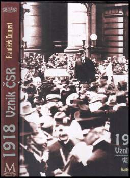 František Emmert: 1918 - vznik ČSR