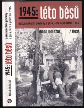 1945: léto běsů