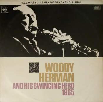 Woody Herman And The Swingin' Herd: 1965