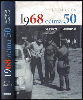 1968 očima 50 slavných osobností